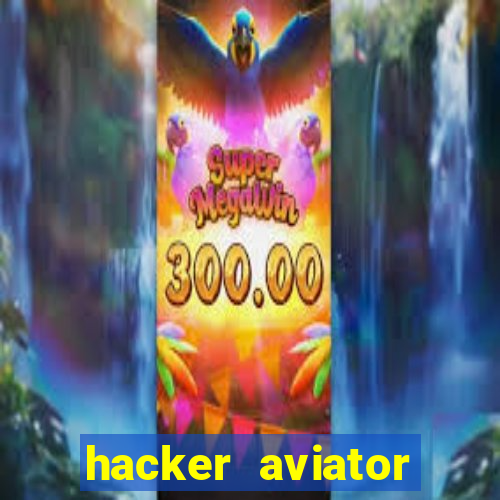 hacker aviator aposta ganha